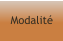 Modalité